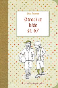 Otroci iz hiše št. 67