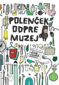 Polenček odpre muzej